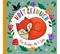 Kritzelbuch Ab 1 Jahr: Erstes Malbuch mit 50 wunderschönen Motiven zum Ausmalen und Kritzeln für Kinder ab 1 Jahr