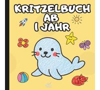 KRITZELBUCH AB 1 JAHR: Liebevoll gestaltetes Malbuch mit Tier, Zahlen- & Alltagsmotiven - fördert Motorik & Kreativität ohne Bildschirm