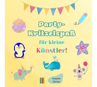 Kritzelbuch ab 2 Jahre: schön gestaltetes Malbuch für Kleinkinder ab 2 Jahren!: Erstes Malbuch mit großen Motiven fördern die Kreativität & erzeugen Freude! 75 Seiten im praktischem Format