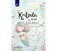 Kritzeln to Go - Meerjungfrau: Mini Ausmalbuch für Kinder unterwegs | Meerjungfrauen, Fische & Unterwasserwelt | Ab 3 Jahren