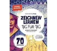 KritzelPixel Zeichnen lernen Tag für Tag: 70 Anfänger-Mitmach-Übun (Tapa blanda)