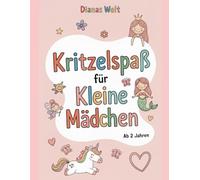Kritzelspaß für kleine Mädchen: Mein erstes Malbuch ab 2 Jahren | 40 einfache Motive zum Ausmalen | Tiere, Einhorn, Prinzessin und vieles mehr