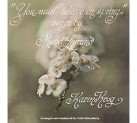 Krog, Karin - You Must Believe in Spring