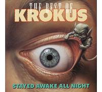 Krokus - Stayed Awake All Night: Best Of Krokus