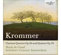 Schubert Consort Amsterdam; Henk de Graaf - KROMMER: Clarinet Quintets and Quartets