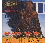 Kronos Quartet - All the Rage