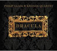 Kronos Quartet - Philip Glass: DRACULA KRONOS