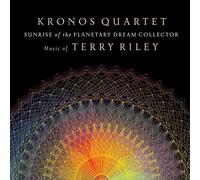 Kronos Quartet - Sunrise of the Planetary Dream Collector