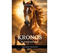 KRONOS: Un vínculo indomable
