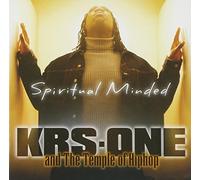 KRS One & The Temple of Hip-hop - Spiritual Minded