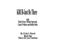 Krub-Just Be There: Texas Style Radio
