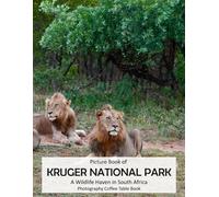 KRUGER NATIONAL PARK: A Wildlife Haven in South Africa