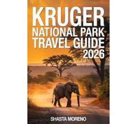 KRUGER NATIONAL PARK TRAVEL GUIDE 2026