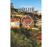 Krujë Guía de Viaje 2025: Explora la ciudad montañosa histórica de Albania con las principales atracciones, mejores actividades, excursiones desde ... local y consejos prácticos para 2025-2026