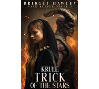 Krule Trick of the Stars (Star Keeper Series)