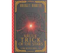 Krule Trick of the Stars (Star Keeper Series)