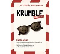 KRUMBLE | Mots croisés franco-anglais | Spécial été niveau avancé: Apprendre l'Anglais en s'amusant avec 30 Grilles de Mots Croisés thématiques, ... du Quotidien, Solutions et Lexique Inclus