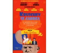 Kruschev Se Cabrea: El Esperpentico Viaje Del Lider Sovietico A Los Ee