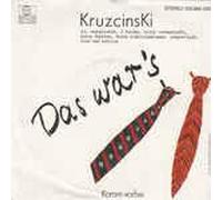 Kruzcinski - Das war's (1984) / Vinyl single [Vinyl-Single 7'']
