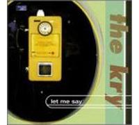 Kry - Let Me Say [Casete]