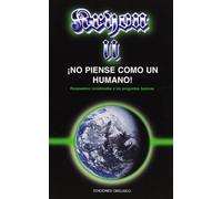 Kryon Ii No Piense Como Un Humano: Respuestas Canalizadas A Las Pregun