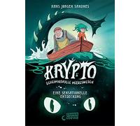 Krypto - Geheimnisvolle Meereswesen (Band 1) - Eine sensationelle Entdeckung: Entdecke spannende Unterwasserwelten! - Comic-Buch ab 9 Jahren - Ausgezeichnet mit dem Lesekompass 2024