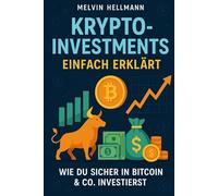Krypto-Investments einfach erklärt - Wie du sicher in Bitcoin & Co. investierst