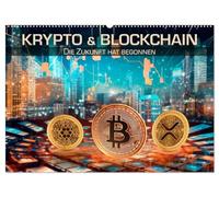 Krypto und Blockchain (Wandkalender 2026 DIN A2 quer), CALVENDO Monatskalender: Die Zukunft hat begonnen