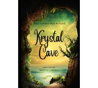 Krystal Cave: What is Hidden Must be Found