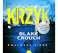 Krzyk (Wayward Pines)