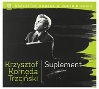 Krzysztof Komeda: Krzysztof Komeda w Polskim Radiu vol. 8 Suplement [CD]