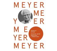 Krzysztof Meyer: Nowoczesny i romantyczny (Kompozytorzy polscy XX wieku)