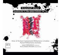 Krzysztof Meyer : Symphonie n° 9. Chrenowicz.
