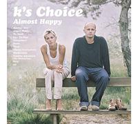 K's Choice - Almost Happy