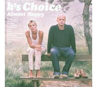 K's Choice – Almost Happy – Epic