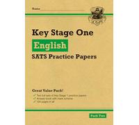KS1 English SATS Practice Papers: Pack 2 (for end of year assessments) (CGP KS1 SATs Practice Papers)