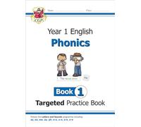 KS1 English Year 1 Phonics Targeted Practice Book - Book 1 (CGP Year 1 Phonics)