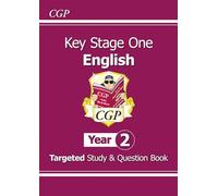 KS1 English Year 2 Targeted Study & Question Book (CGP Year 2 English)