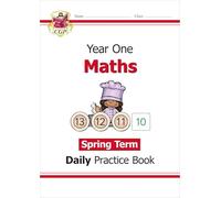KS1 Maths Year 1 Daily Practice Book: Spring Term (CGP Year 1 Daily Workbooks)