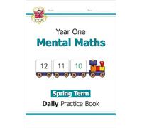 KS1 Mental Maths Year 1 Daily Practice Book: Spring Term (CGP Year 1 Daily Workbooks)