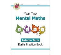 KS1 Mental Maths Year 2 Daily Practice Book: Autumn Term (CGP Year 2 Daily Workbooks)