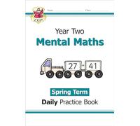KS1 Mental Maths Year 2 Daily Practice Book: Spring Term (CGP Year 2 Daily Workbooks)