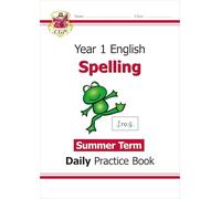 KS1 Spelling Year 1 Daily Practice Book: Summer Term (CGP Year 1 Daily Workbooks)