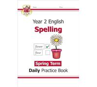 KS1 Spelling Year 2 Daily Practice Book: Spring Term (CGP Year 2 Daily Workbooks)