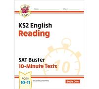 KS2 English SAT Buster 10-Minute Tests: Reading - Book 1 (for the 2025 tests) (CGP SATS Quick Tests)