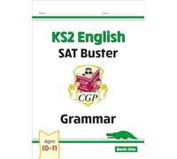 KS2 English SAT Buster: Grammar - Book 1 (for the 2025 tests) (CGP SATS English)