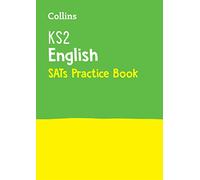 KS2 ENGLISH SATS PRACTICE BOOK: for the 2025 tests (Collins KS2 SATs Practice)