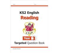 KS2 English Year 3 Reading Targeted Question Book (CGP Year 3 English)