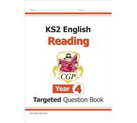 KS2 English Year 4 Reading Targeted Question Book (CGP Year 4 English)