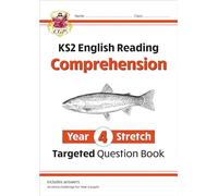 KS2 English Year 4 Stretch Reading Comprehension Targeted Question Book (+ Ans) (CGP Year 4 English)